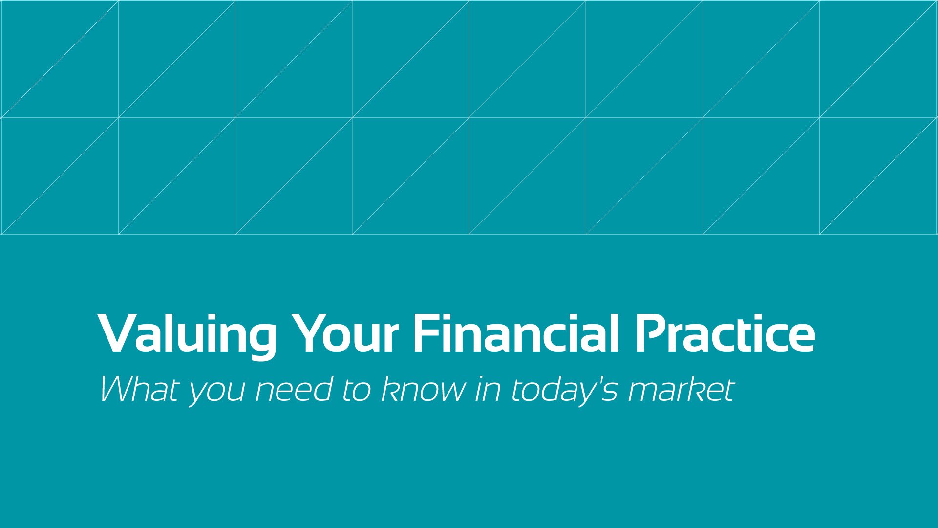 Valuing Your Financial Practice_Youtube Video Upload