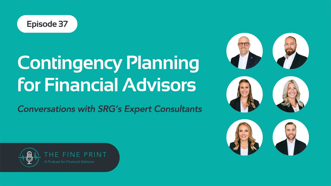 SRG Exchange Ep. 37 cover: contingency planning for financial advisors with SRG experts
